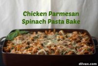 Hearty Chicken Parmesan Spinach Pasta Bake