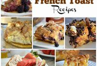 Perfect French Toast Every Time