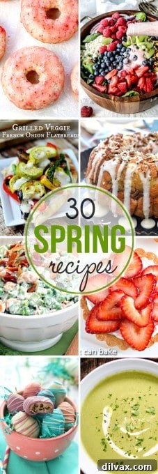 Pin this collection of 30 delightful spring recipes for lunches, dinners, and desserts to enjoy seasonal cooking all spring long!