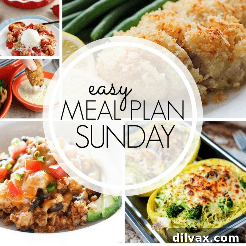 Easy Meal Plan Sunday Week 98: Six dinners, two desserts, a breakfast, and a healthy menu option for simplified meal planning.